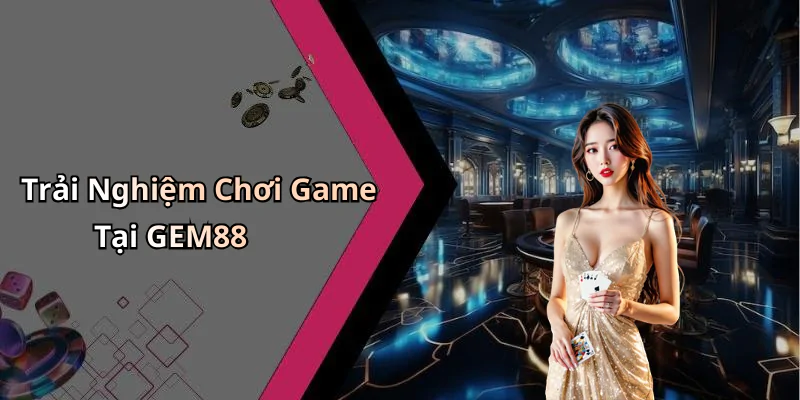 hinh-anh-nha-cai-gem88-trai-nghiem-giai-tri-dinh-cao-voi-cac-tro-choi-hot-nhat-424-0 hinh-anh-nha-cai-gem88-trai-nghiem-giai-tri-dinh-cao-voi-cac-tro-choi-hot-nhat-424-0