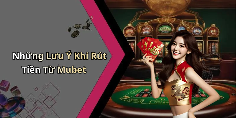 hinh-anh-huong-dan-rut-tien-mubet-kiem-tien-nhanh-chong-va-de-dang-442-2