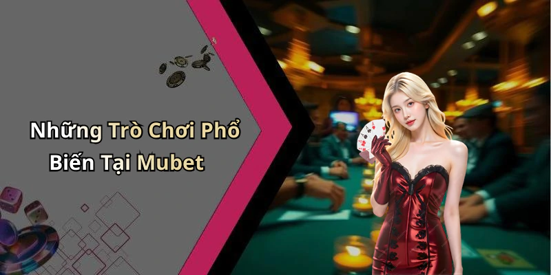 hinh-anh-mubet-trai-nghiem-giai-tri-online-khong-gioi-han-cung-nhung-tro-choi-hap-dan-458-1 hinh-anh-mubet-trai-nghiem-giai-tri-online-khong-gioi-han-cung-nhung-tro-choi-hap-dan-458-1