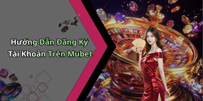 hinh-anh-mubet-kham-pha-the-gioi-giai-tri-truc-tuyen-dang-cho-doi-459-1 hinh-anh-mubet-kham-pha-the-gioi-giai-tri-truc-tuyen-dang-cho-doi-459-1