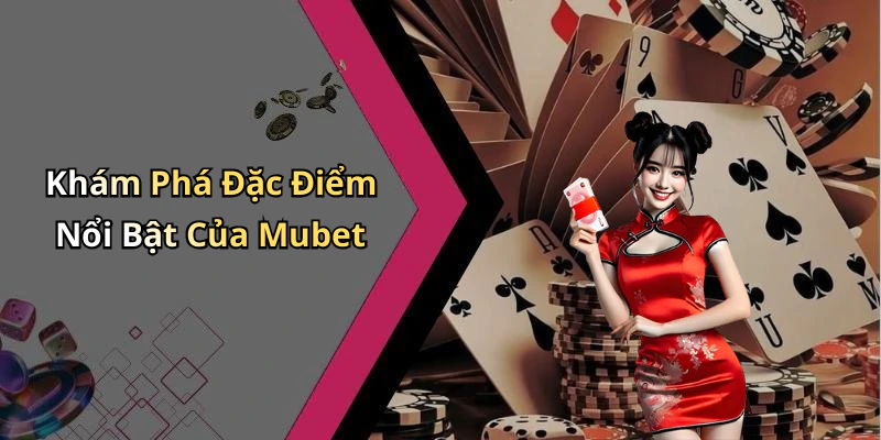 hinh-anh-mubet-kham-pha-the-gioi-giai-tri-truc-tuyen-dinh-cao-nhat-ngay-nay-461-0 hinh-anh-mubet-kham-pha-the-gioi-giai-tri-truc-tuyen-dinh-cao-nhat-ngay-nay-461-0