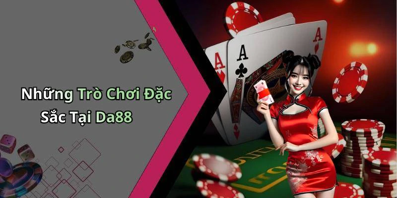 hinh-anh-da88-kham-pha-the-gioi-giai-tri-truc-tuyen-dinh-cao-hom-nay-464-1