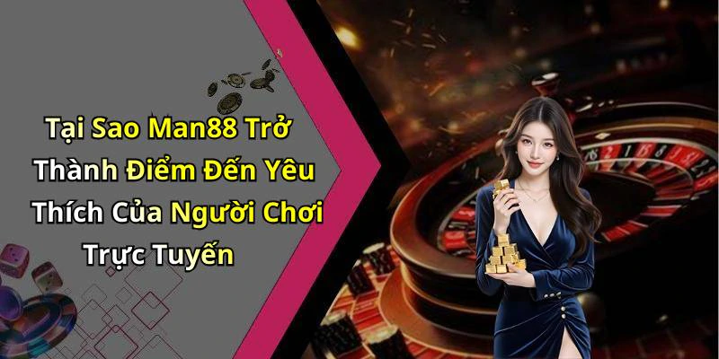 hinh-anh-man88-kham-pha-the-gioi-giai-tri-truc-tuyen-dinh-cao-nhat-474-0 hinh-anh-man88-kham-pha-the-gioi-giai-tri-truc-tuyen-dinh-cao-nhat-474-0