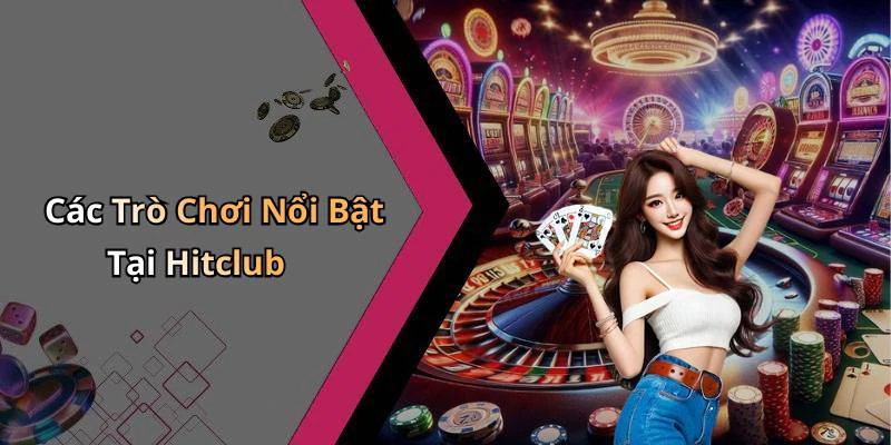 hinh-anh-hitclub-kham-pha-the-gioi-giai-tri-truc-tuyen-day-hap-dan-494-0 hinh-anh-hitclub-kham-pha-the-gioi-giai-tri-truc-tuyen-day-hap-dan-494-0