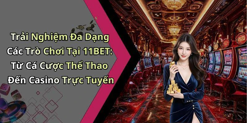 hinh-anh-11bet-trai-nghiem-giai-tri-truc-tuyen-khong-gioi-han-dang-cap-505-0 hinh-anh-11bet-trai-nghiem-giai-tri-truc-tuyen-khong-gioi-han-dang-cap-505-0