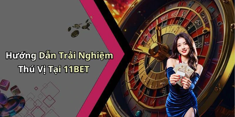 hinh-anh-11bet-kham-pha-the-gioi-giai-tri-truc-tuyen-dinh-cao-503-2