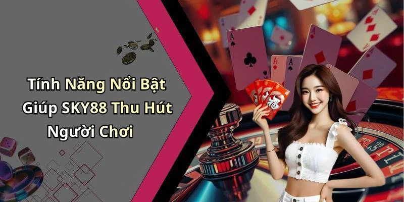hinh-anh-sky88-kham-pha-the-gioi-giai-tri-truc-tuyen-day-hap-dan-510-1 hinh-anh-sky88-kham-pha-the-gioi-giai-tri-truc-tuyen-day-hap-dan-510-1