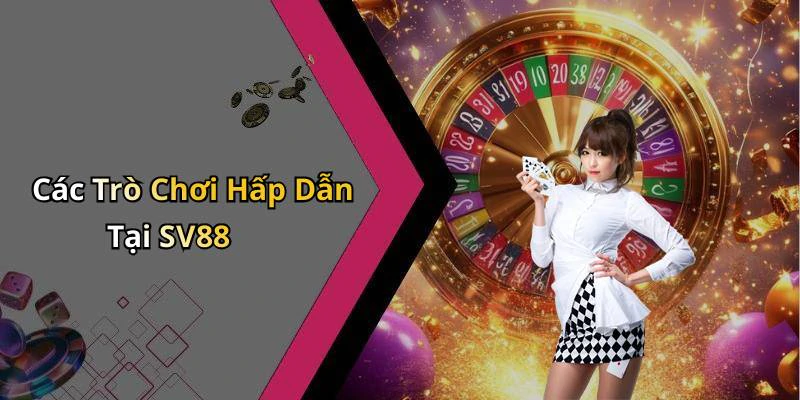 hinh-anh-sv88-kham-pha-the-gioi-giai-tri-truc-tuyen-day-mau-sac-517-0 hinh-anh-sv88-kham-pha-the-gioi-giai-tri-truc-tuyen-day-mau-sac-517-0