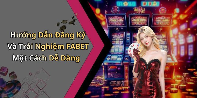 hinh-anh-fabet-kham-pha-the-gioi-giai-tri-truc-tuyen-day-mau-sac-520-2 hinh-anh-fabet-kham-pha-the-gioi-giai-tri-truc-tuyen-day-mau-sac-520-2