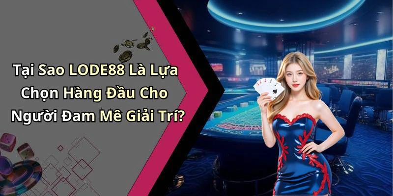 hinh-anh-lode88-kham-pha-nhung-trai-nghiem-giai-tri-dinh-cao-truc-tuyen-538-0 hinh-anh-lode88-kham-pha-nhung-trai-nghiem-giai-tri-dinh-cao-truc-tuyen-538-0