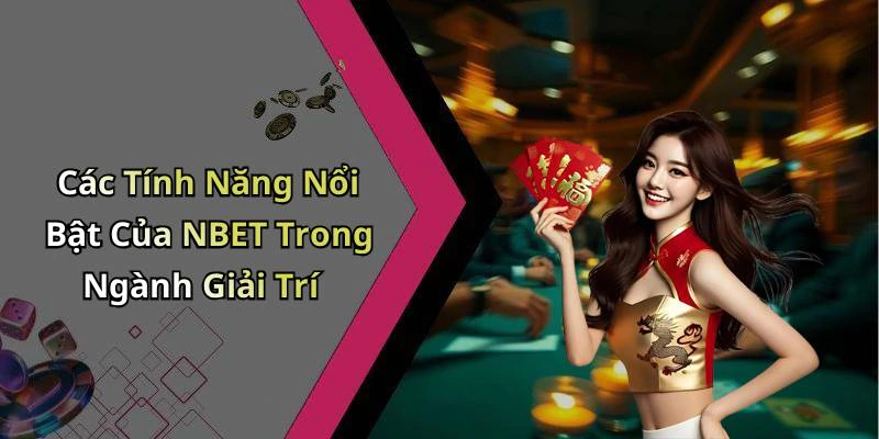 hinh-anh-nbet-kham-pha-the-gioi-giai-tri-truc-tuyen-day-mau-sac-541-0 hinh-anh-nbet-kham-pha-the-gioi-giai-tri-truc-tuyen-day-mau-sac-541-0