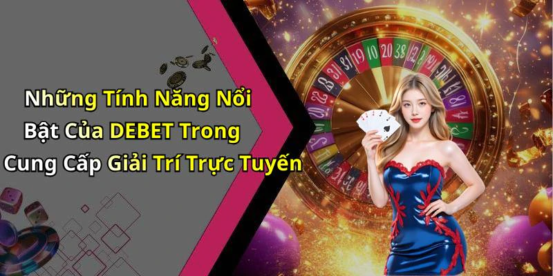 hinh-anh-debet-kham-pha-the-gioi-giai-tri-truc-tuyen-day-mau-sac-550-0 hinh-anh-debet-kham-pha-the-gioi-giai-tri-truc-tuyen-day-mau-sac-550-0