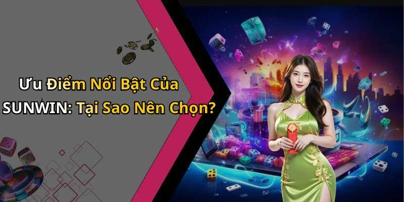 hinh-anh-sunwin-kham-pha-the-gioi-giai-tri-truc-tuyen-day-hap-dan-562-1