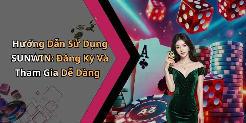 hinh-anh-sunwin-kham-pha-the-gioi-giai-tri-truc-tuyen-day-hap-dan-562-2
