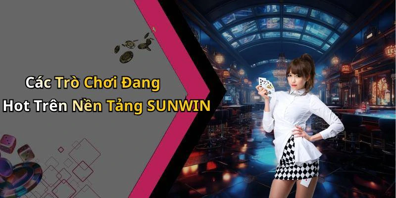 hinh-anh-sunwin-kham-pha-the-gioi-giai-tri-truc-tuyen-dinh-cao-nhat-563-0 hinh-anh-sunwin-kham-pha-the-gioi-giai-tri-truc-tuyen-dinh-cao-nhat-563-0