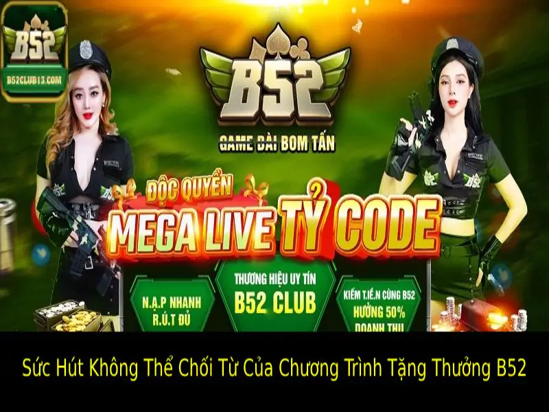 hinh-anh-chuong-trinh-tang-thuong-b52-kham-pha-ngay-rinh-loc-vang-350-0